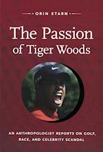 Passion of Tiger Woods