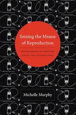 Seizing the Means of Reproduction