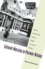 Cultural Marxism in Postwar Britain