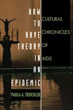 How to Have Theory in an Epidemic