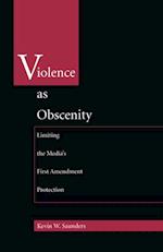 Violence As Obscenity