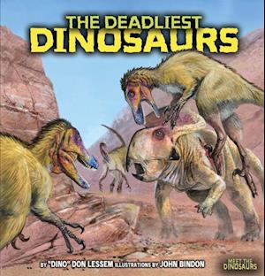 Deadliest Dinosaurs