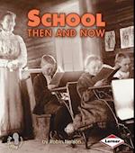 School Then and Now