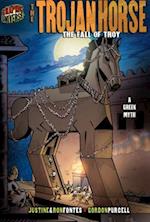 The Trojan Horse The Fall Of Troy (A Greek Myth)