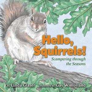 Hello, Squirrels!