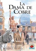 La Dama de Cobre (The Copper Lady)