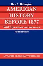 American History before 1877 with Questions and Answers