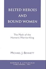 Belted Heroes and Bound Women
