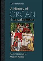 Hamilton, D:  A History of Organ Transplantation