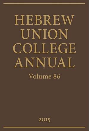 Hebrew Union College Annual, Volume 86