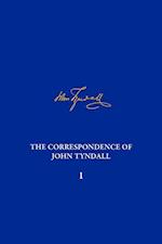 Correspondence of John Tyndall, Volume 1, The