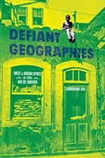 Defiant Geographies