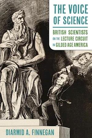 Science, Oratory, and Culture in Gilded Age America