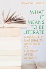 What it Means to Be Literate