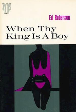 When Thy King Is a Boy