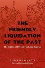 Van-Cott, D:  The Friendly Liquidation of the Past