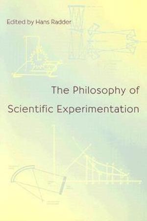 The Philosophy of Scientific Experimentation