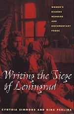 Writing the Siege of Leningrad