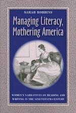 Managing Literacy, Mothering America