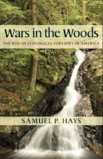 Hays, S:  Wars in the Woods