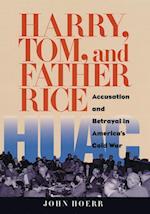 Harry, Tom, and Father Rice