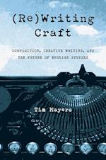 Mayers, T:  (Re)writing Craft