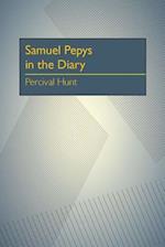 Samuel Pepys in the Diary