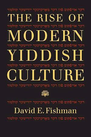 The Rise of Modern Yiddish Culture