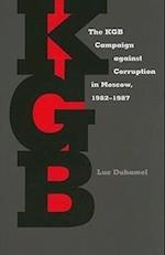 KGB Campaign against Corruption in Moscow, 1982–1987, The