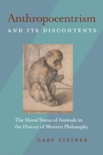 Steiner, G:  Anthropocentrism and Its Discontents