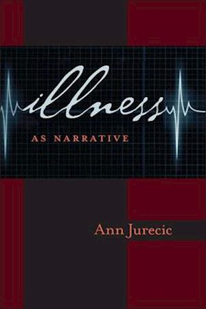 Illness as Narrative