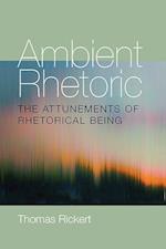 Ambient Rhetoric