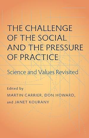 The Challenge of the Social and the Pressure of Practice