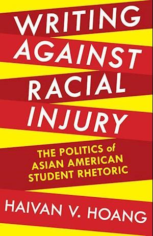 Writing Against Racial Injury