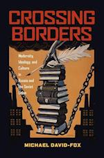 David-Fox, M:  Crossing Borders
