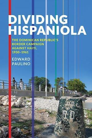 Paulino, E:  Dividing Hispaniola