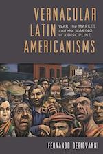 Vernacular Latin Americanisms