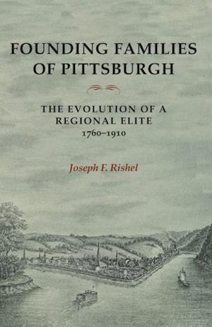 Founding Families Of Pittsburgh