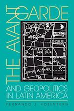 Avant-Garde and Geopolitics in Latin America