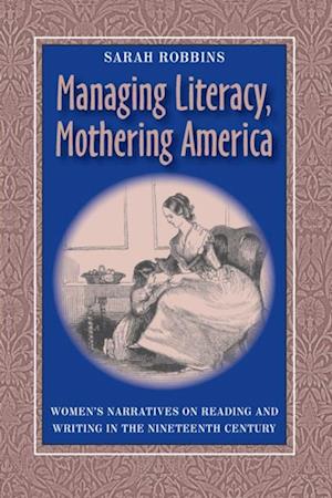 Managing Literacy Mothering America