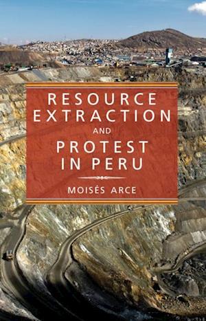 Resource Extraction and Protest in Peru