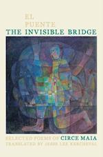 Invisible Bridge / El Puente Invisible
