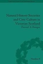 Natural History Societies and Civic Culture in Victorian Scotland