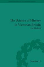 Science of History in Victorian Britain