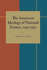 American Ideology of National Science, 1919-1930, The