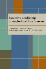 Executive Leadership in Anglo-American Systems