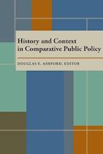 Ashford:  History and Context in Comparative Public Policy