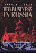 Grant, J:  Big Business in Russia