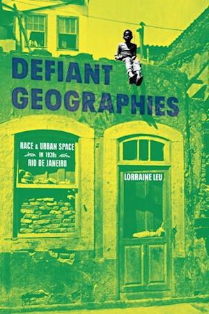 Defiant Geographies