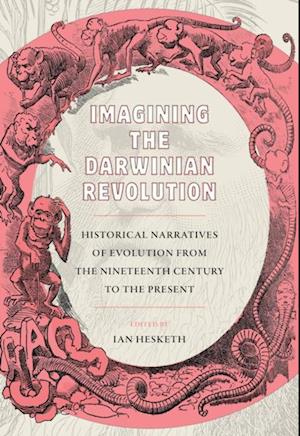Imagining the Darwinian Revolution